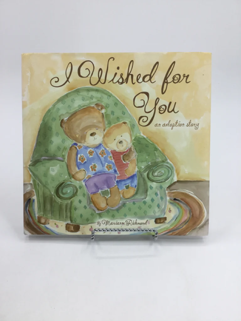 I Wished for You an Adoption Story Hardback Book
